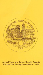 Annual reports of the Town of Brentwood, New Hampshire 1995_cover