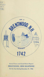 Annual reports of the Town of Brentwood, New Hampshire 1986_cover