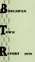 Annual reports of the Town of Boscawen, New Hampshire 1970_cover