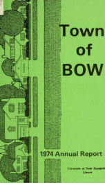 Annual report of the Town of Bow, New Hampshire 1974_cover