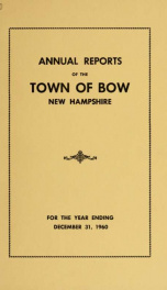 Annual report of the Town of Bow, New Hampshire 1960_cover