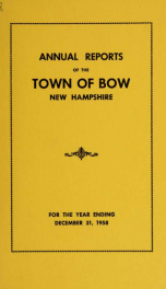 Annual report of the Town of Bow, New Hampshire 1958_cover