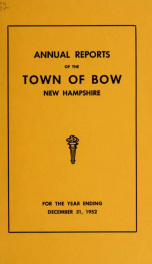 Annual report of the Town of Bow, New Hampshire 1952_cover