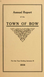 Annual report of the Town of Bow, New Hampshire 1934_cover