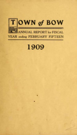 Annual report of the Town of Bow, New Hampshire 1909_cover