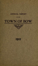 Annual report of the Town of Bow, New Hampshire 1911_cover