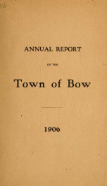 Annual report of the Town of Bow, New Hampshire 1906_cover