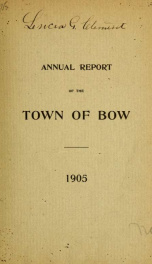 Annual report of the Town of Bow, New Hampshire 1905_cover