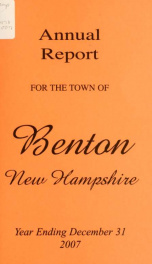 Annual report for the Town of Benton, New Hampshire 2007_cover