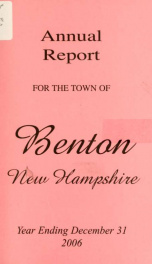 Annual report for the Town of Benton, New Hampshire 2006_cover