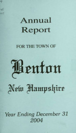 Annual report for the Town of Benton, New Hampshire 2004_cover