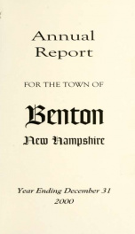 Annual report for the Town of Benton, New Hampshire 2000_cover