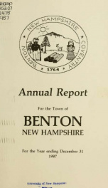 Annual report for the Town of Benton, New Hampshire 1987_cover