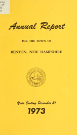 Annual report for the Town of Benton, New Hampshire 1973_cover