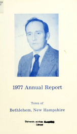 Annual report Town of Bethlehem, New Hampshire 1977_cover