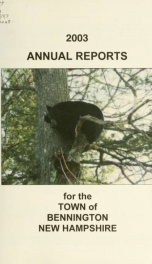 Annual reports of the Town of Bennington, New Hampshire 2003_cover