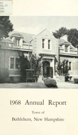 Annual report Town of Bethlehem, New Hampshire 1968_cover