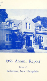 Annual report Town of Bethlehem, New Hampshire 1966_cover