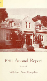 Annual report Town of Bethlehem, New Hampshire 1961_cover