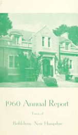 Annual report Town of Bethlehem, New Hampshire 1960_cover