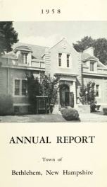 Annual report Town of Bethlehem, New Hampshire 1958_cover