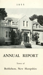 Annual report Town of Bethlehem, New Hampshire 1955_cover