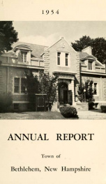 Annual report Town of Bethlehem, New Hampshire 1954_cover