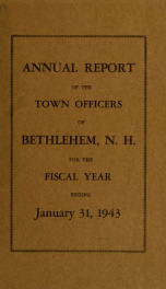 Annual report Town of Bethlehem, New Hampshire 1943_cover
