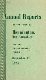 Annual reports of the Town of Bennington, New Hampshire 1957_cover