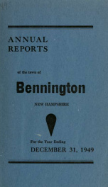 Annual reports of the Town of Bennington, New Hampshire 1949_cover