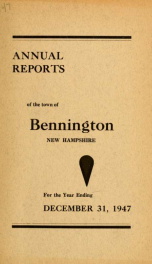 Annual reports of the Town of Bennington, New Hampshire 1947_cover