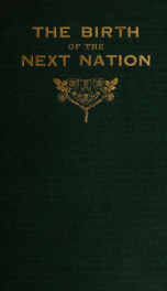 The birth of the next nation; and the new birth from Mosaic prophecies_cover