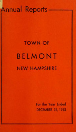 Town of Belmont, New Hampshire : annual report 1962_cover