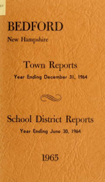 Annual report for the Town of Bedford, New Hampshire 1964_cover