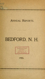 Annual report for the Town of Bedford, New Hampshire 1905_cover