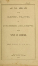 Annual report for the Town of Bedford, New Hampshire 1878_cover