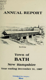 Annual report of the Town of Bath, New Hampshire 1987_cover