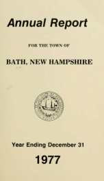 Annual report of the Town of Bath, New Hampshire 1977_cover