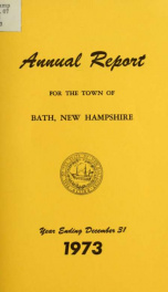 Annual report of the Town of Bath, New Hampshire 1973_cover