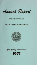 Annual report of the Town of Bath, New Hampshire 1971_cover