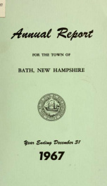 Annual report of the Town of Bath, New Hampshire 1967_cover