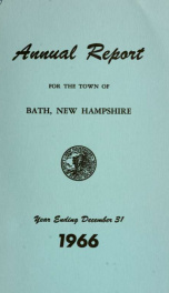 Annual report of the Town of Bath, New Hampshire 1966_cover