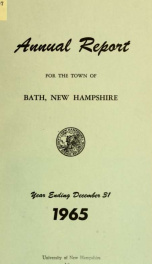 Annual report of the Town of Bath, New Hampshire 1965_cover