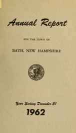 Annual report of the Town of Bath, New Hampshire 1962_cover