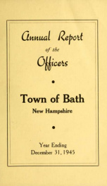 Annual report of the Town of Bath, New Hampshire 1945_cover