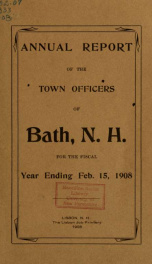 Annual report of the Town of Bath, New Hampshire 1908_cover