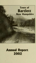 Annual report Town of Bartlett, New Hampshire 2002_cover