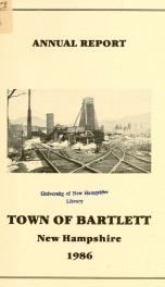 Annual report Town of Bartlett, New Hampshire 1986_cover