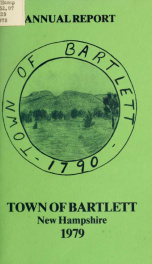 Annual report Town of Bartlett, New Hampshire 1979_cover