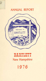 Annual report Town of Bartlett, New Hampshire 1976_cover